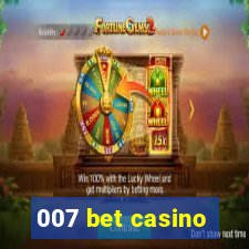 007 bet casino